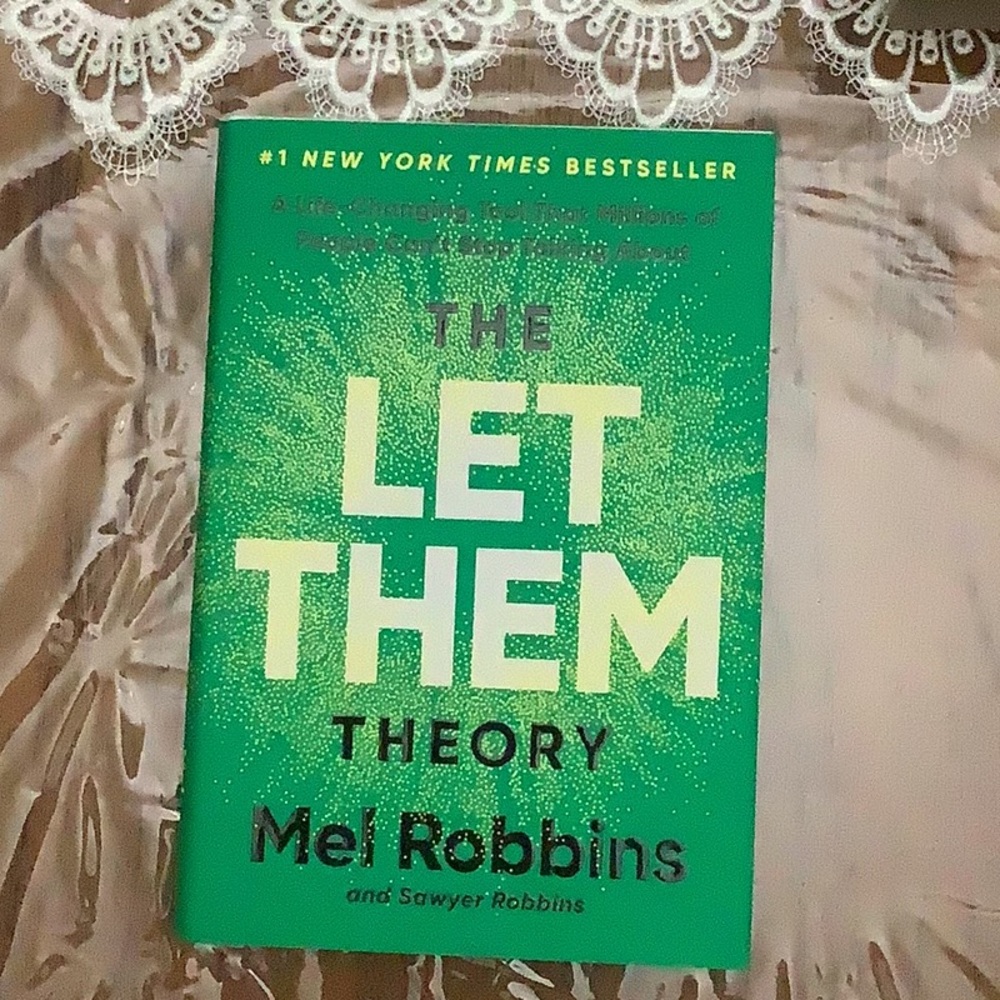 The Let Them Theory by - Mel Robbins
White Hardcover with green jacket.